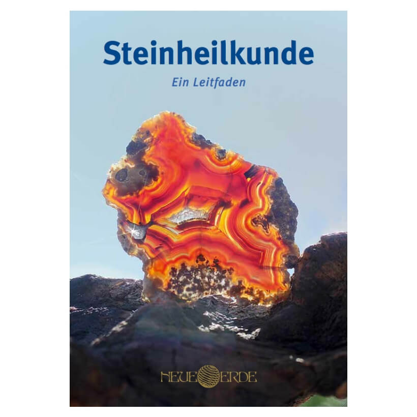 Steinheilkunde - Ein Leitfaden